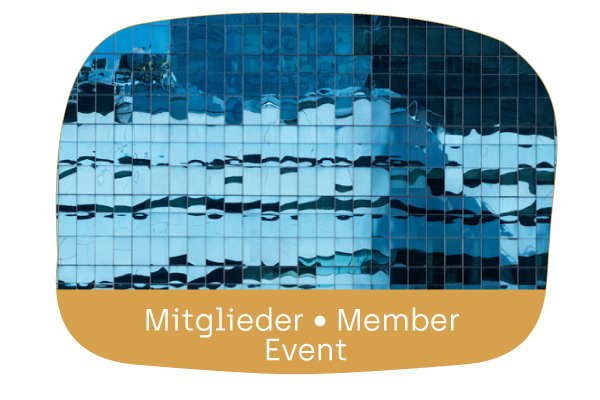 Mitglieder Event / Member Event